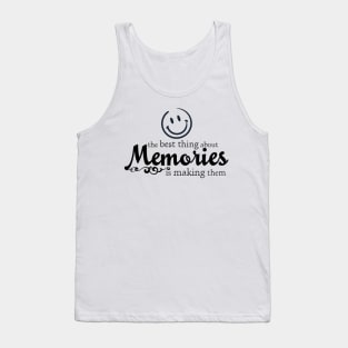 Memories Made with a Smile Tank Top